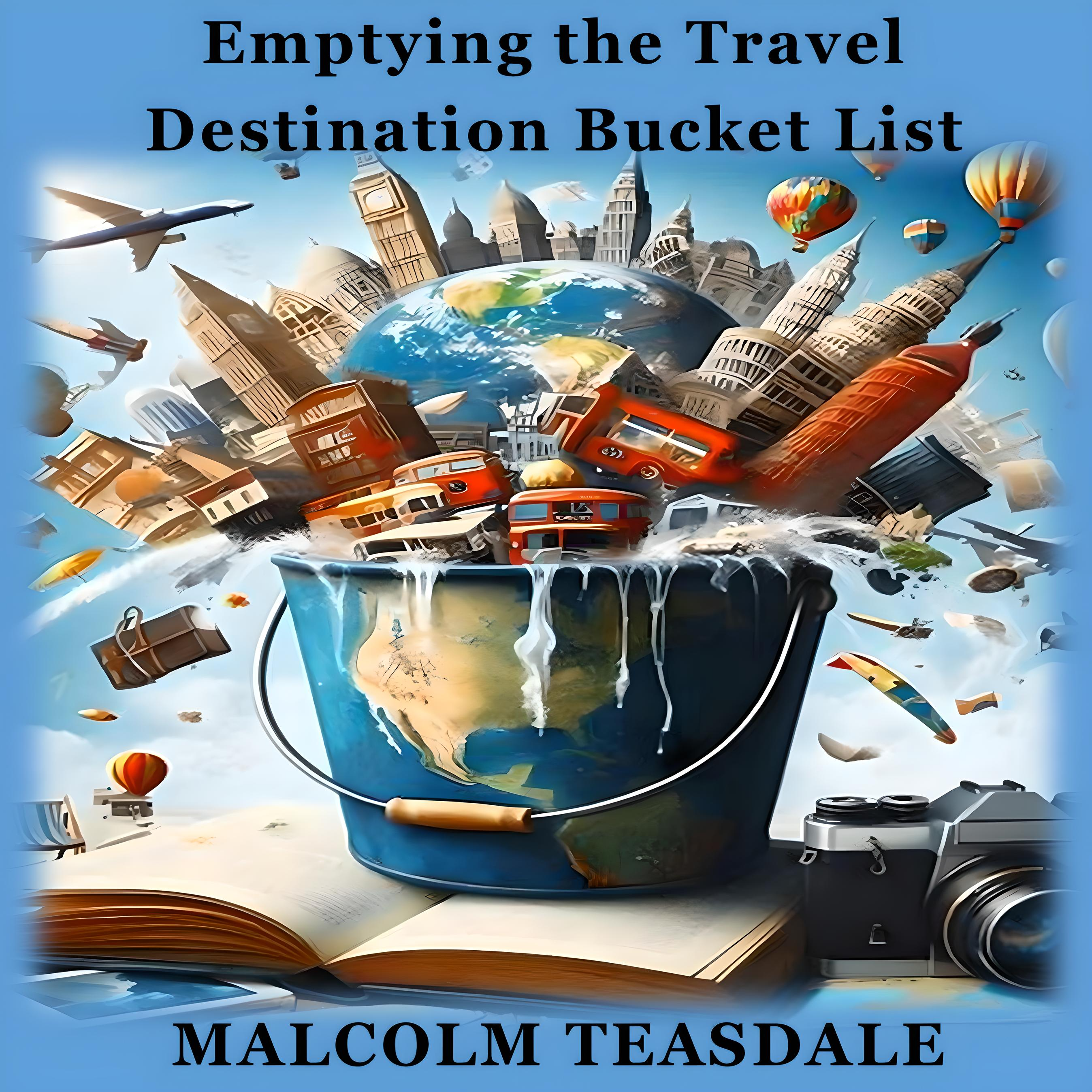Emptying the Travel Destination Bucket List