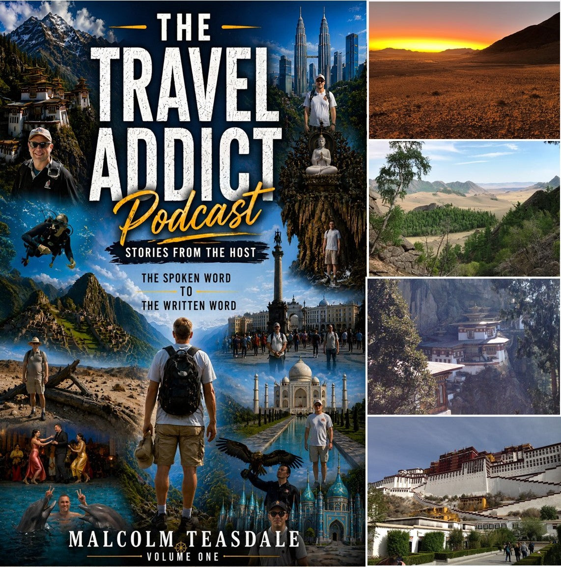The Travel Addict Podcast - Stories from the Host - Volume One