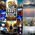 The Travel Addict Podcast - Stories from the Host - Volume Two